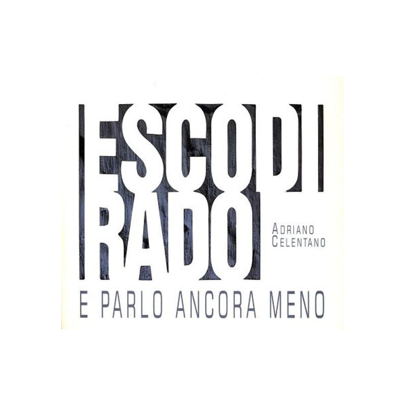 Esco Di Rado E Parlo Ancora Meno