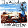 Death Valley Days - Lost Songs And Rarities 1985 to 1995