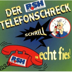 Der RSH Telefonschreck - Echt Fies