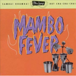 ULTRA-LOUNGE: 02 MAMBO FEVER