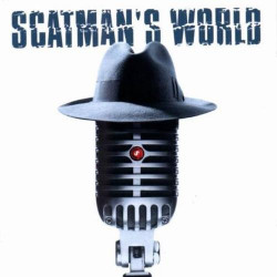 Scatman's World