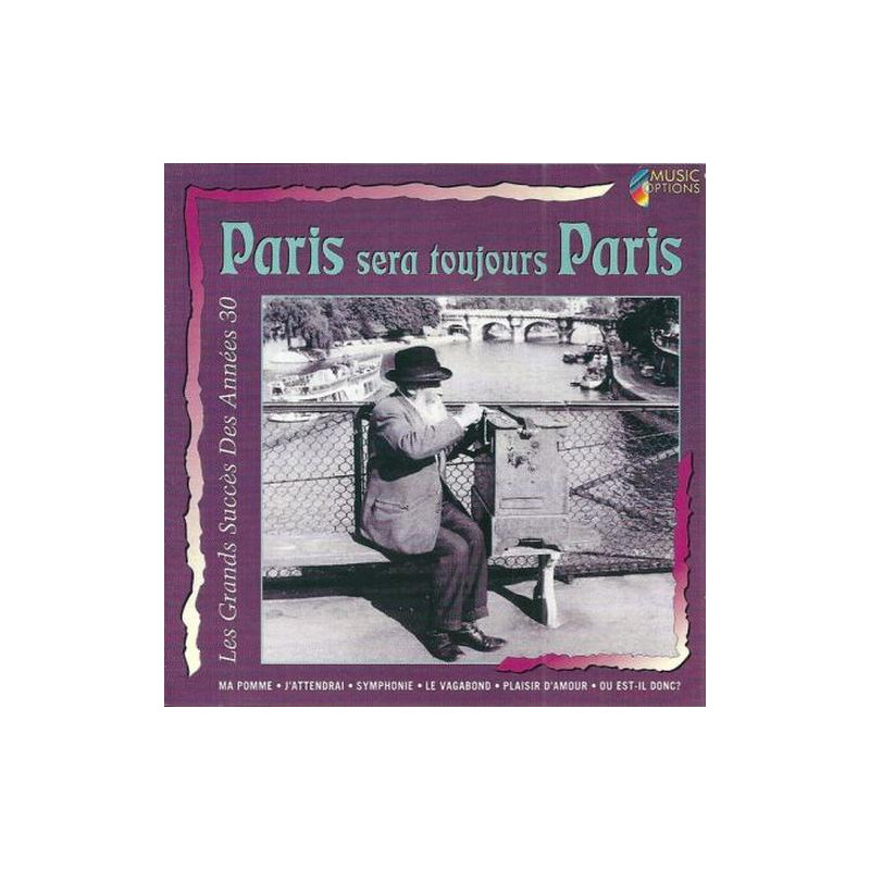 Paris Sera Toujours Paris (Les Grands Succes Des Annees 30)