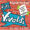 Klassik Für Kids - Viva Vivaldi