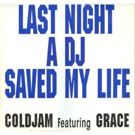 Last Night A DJ Saved My Life
