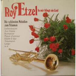 In Mir Klingt Ein Lied (Die Schönsten Melodien Zum Träumen)