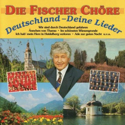 Deutschland - Deine Lieder