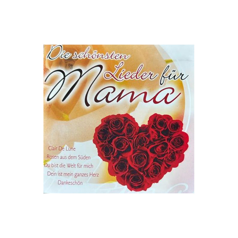 Die Schönsten Lieder Für Mama