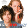 Drive Me Crazy (Original Motion Picture Soundtrack)