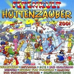 Fetenkult • Hüttenzauber 2001