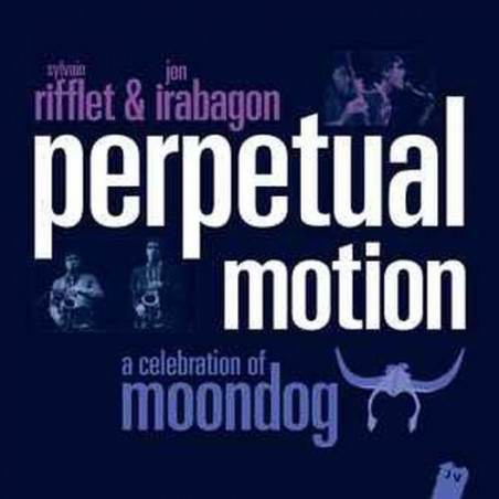 Perpetual Motion (A Celebration Of Moondog)