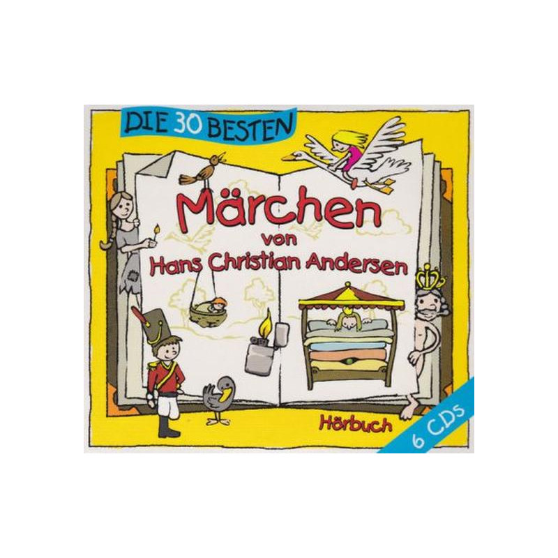 Die 30 Besten Märchen Von Hans Christian Andersen