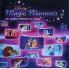 Magic Moments 2 (Die Größten Disney Love Songs)